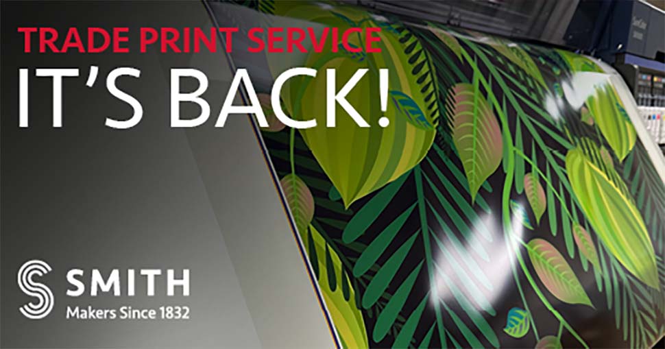 Smith has state-of-the-art, large format printers on site and can fulfil both latex and eco-solvent print projects.