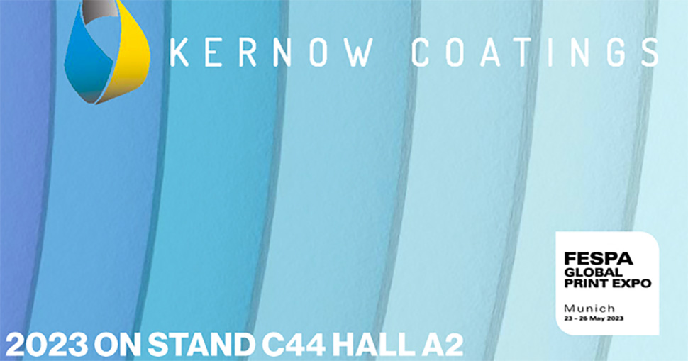 Kernow Coatings announce product launches ahead of FESPA Munich.