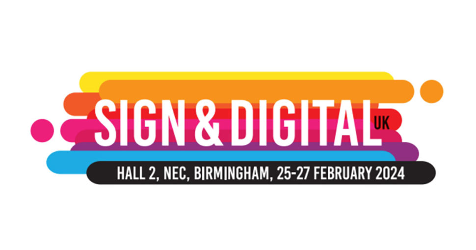 Registration is now open for Sign and Digital UK's 2024 show.