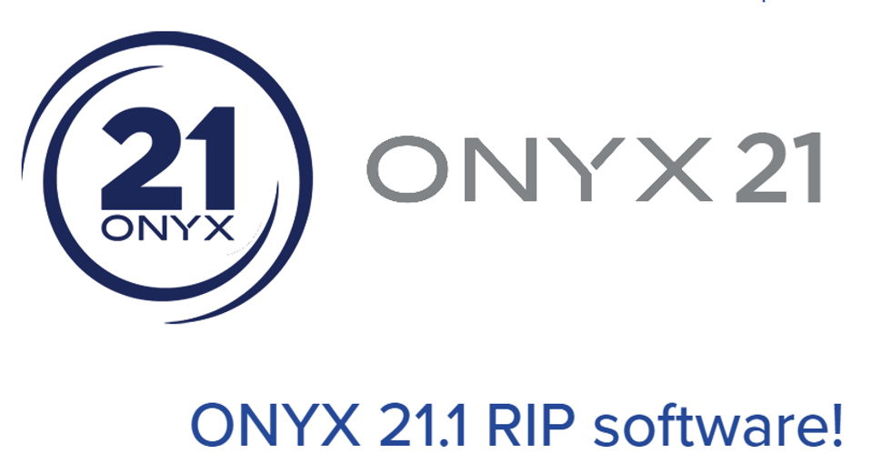 Onyx Graphics announces newest version release ONYX 21.1 Onyx Graphics announces newest version release ONYX 21.1